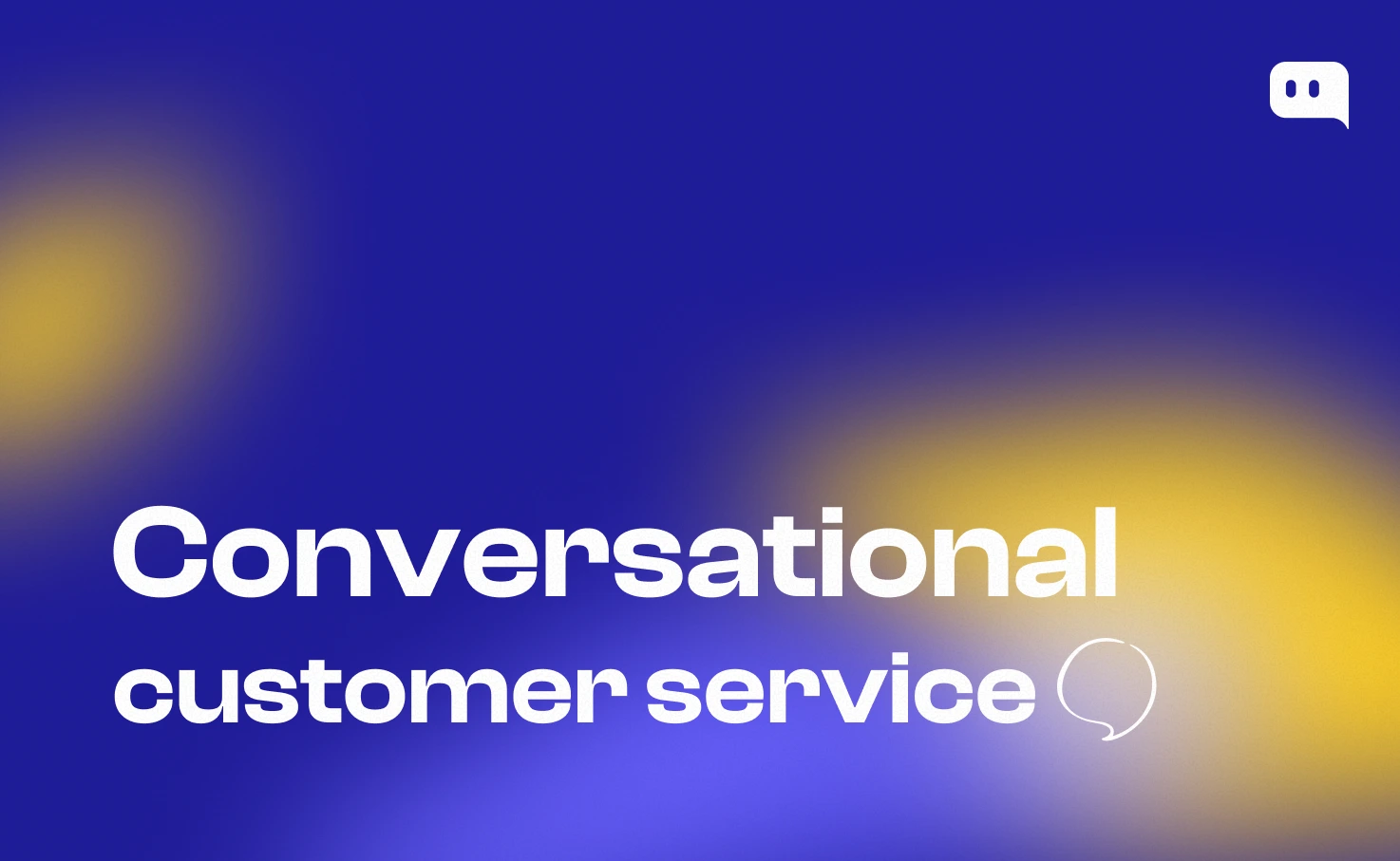 Conversational customer service: real-time personalized support through chat, messaging, and AI-powered interactions