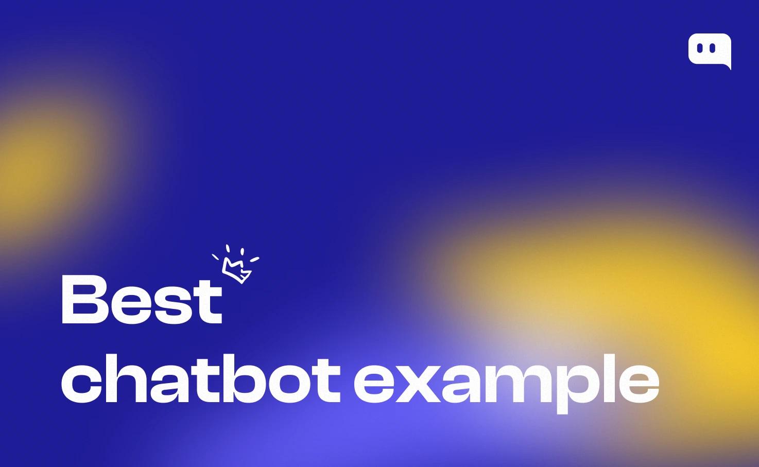 Best chatbot examples: showcasing top AI chatbot implementations across ecommerce, SaaS, and customer service